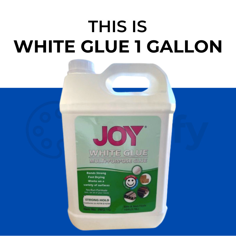 Joy 1 Gallon White Glue Non Toxic