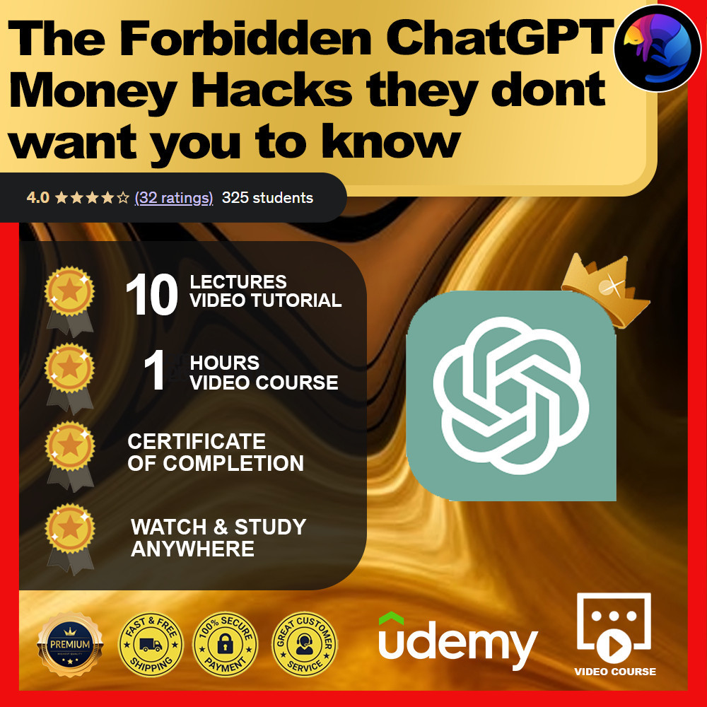 [Video Course] The Forbidden ChatGPT Money Hacks they dont want you to know