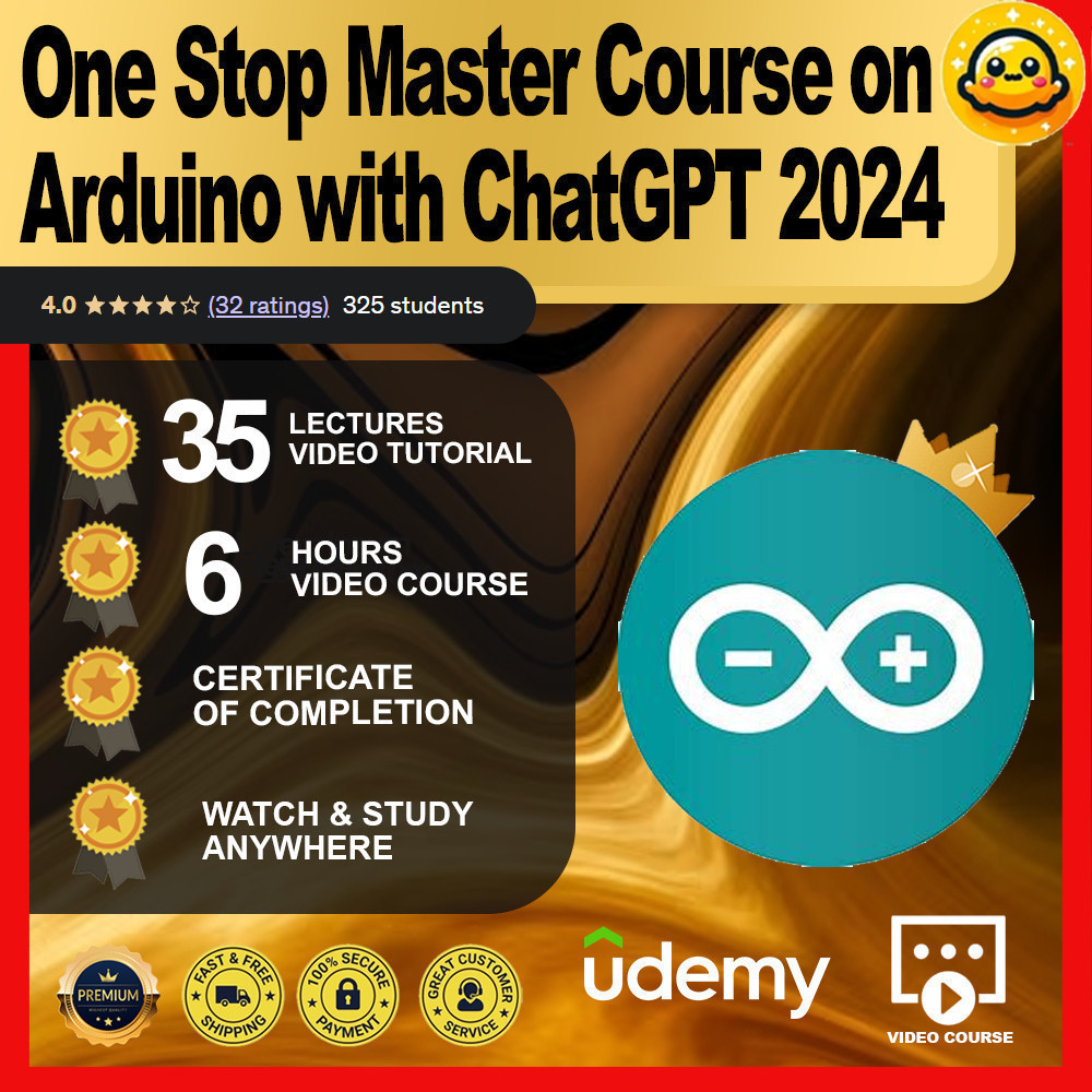 [Video Course]One Stop Master Course on Arduino with ChatGPT