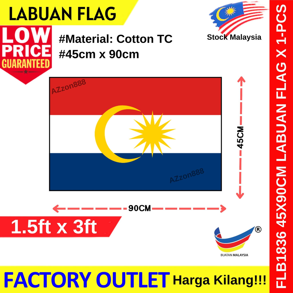 Labuan Flag Cotton TC 45*90cm Bendera Labuan1.5ft*3ft- National Day Flag #纳闽旗 #FLB1836