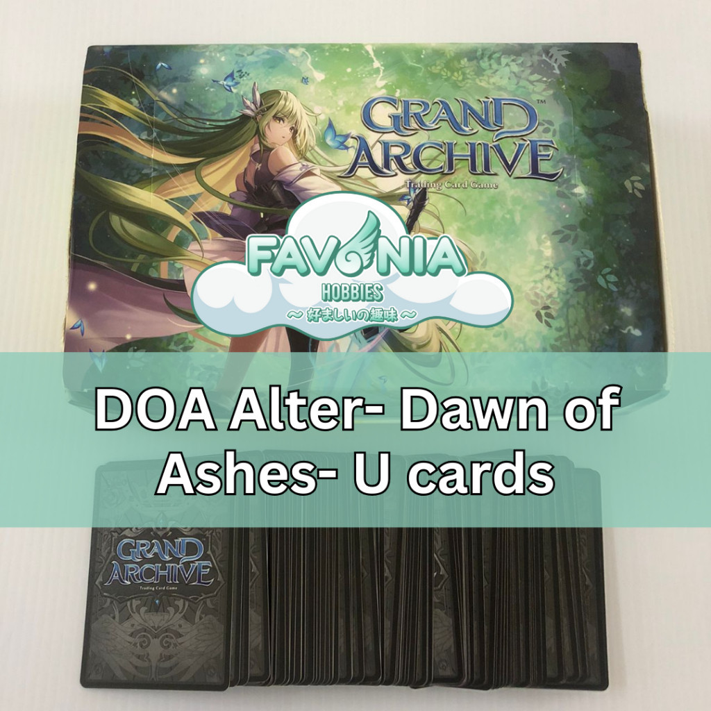 Grand Archive TCG- GATCG- Dawn Of Ashes Alter- U card- DOA U