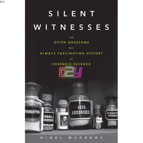 Silent Witnesses: The Often Gruesome but Always Fascinating History of Forensic Science | O#TrueCrime