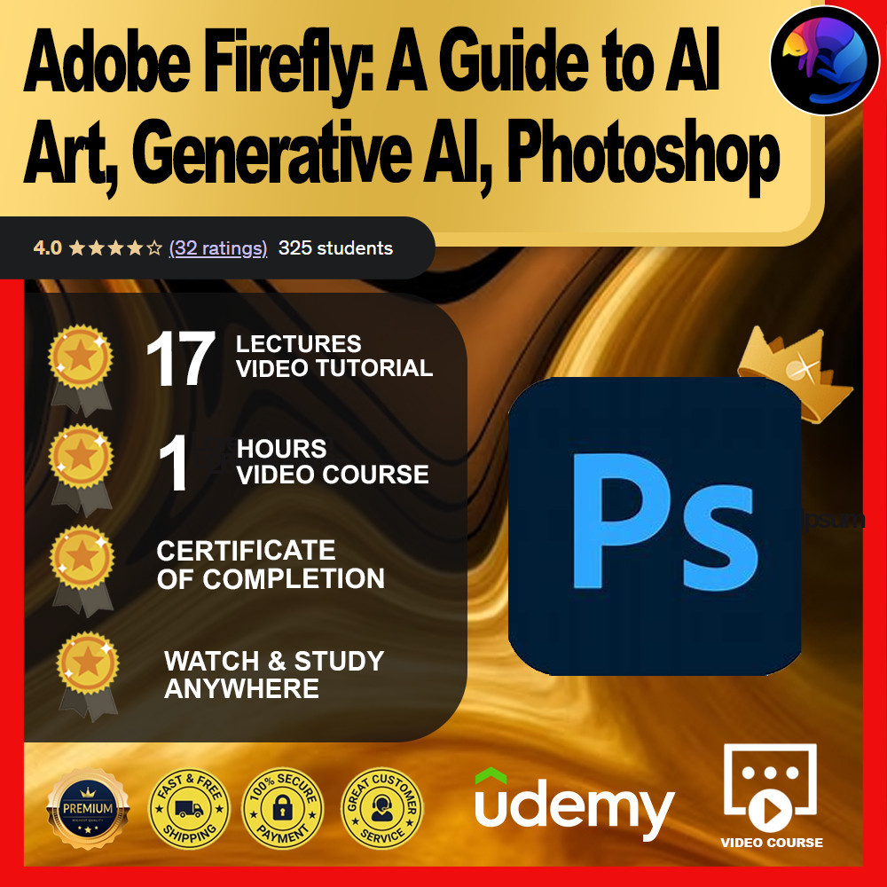 [Video Course]Adobe Firefly: A Guide to AI Art, Generative AI, Photoshop