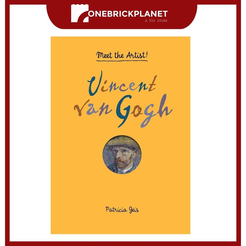 Vincent van Gogh: Meet the Artist! (Hardcover)