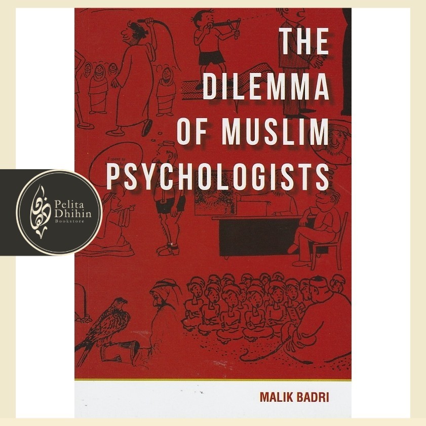 The Dilemma of Muslim Psychologists | Malik Badri