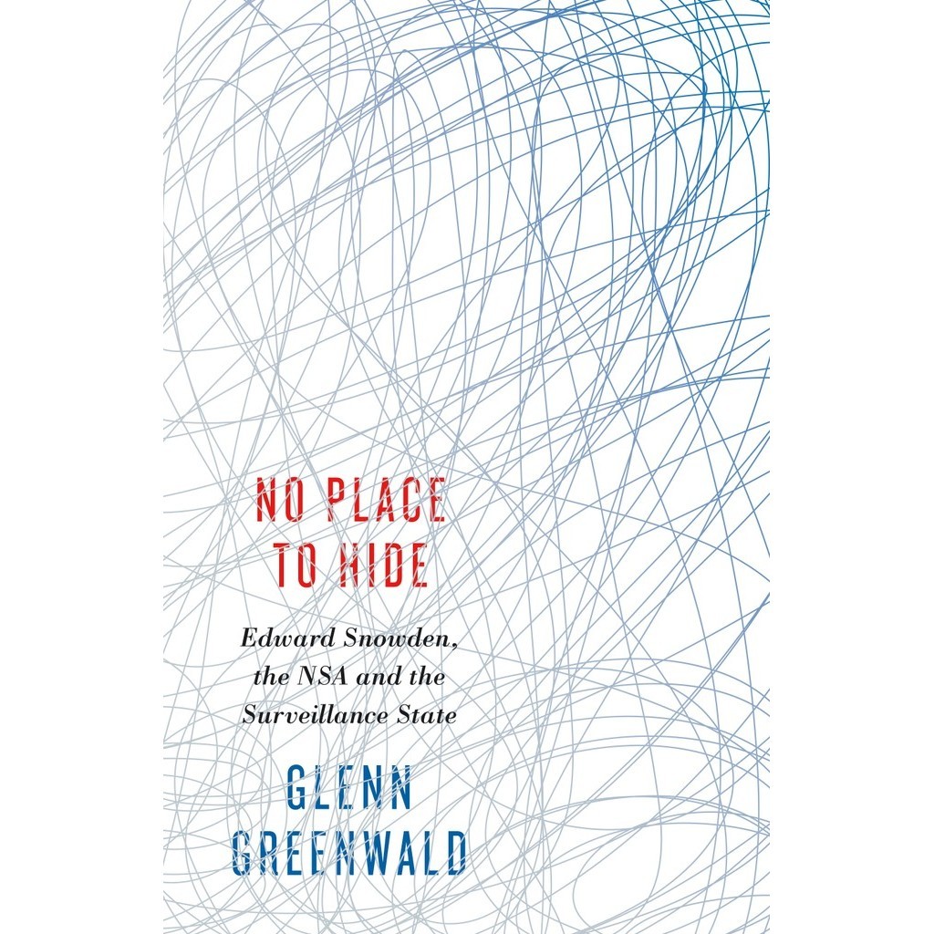 No Place to Hide: Edward Snowden, the NSA and the Surveillance State (Hardcover)/Glenn Greenwald [Sanmin Online Bookstore]