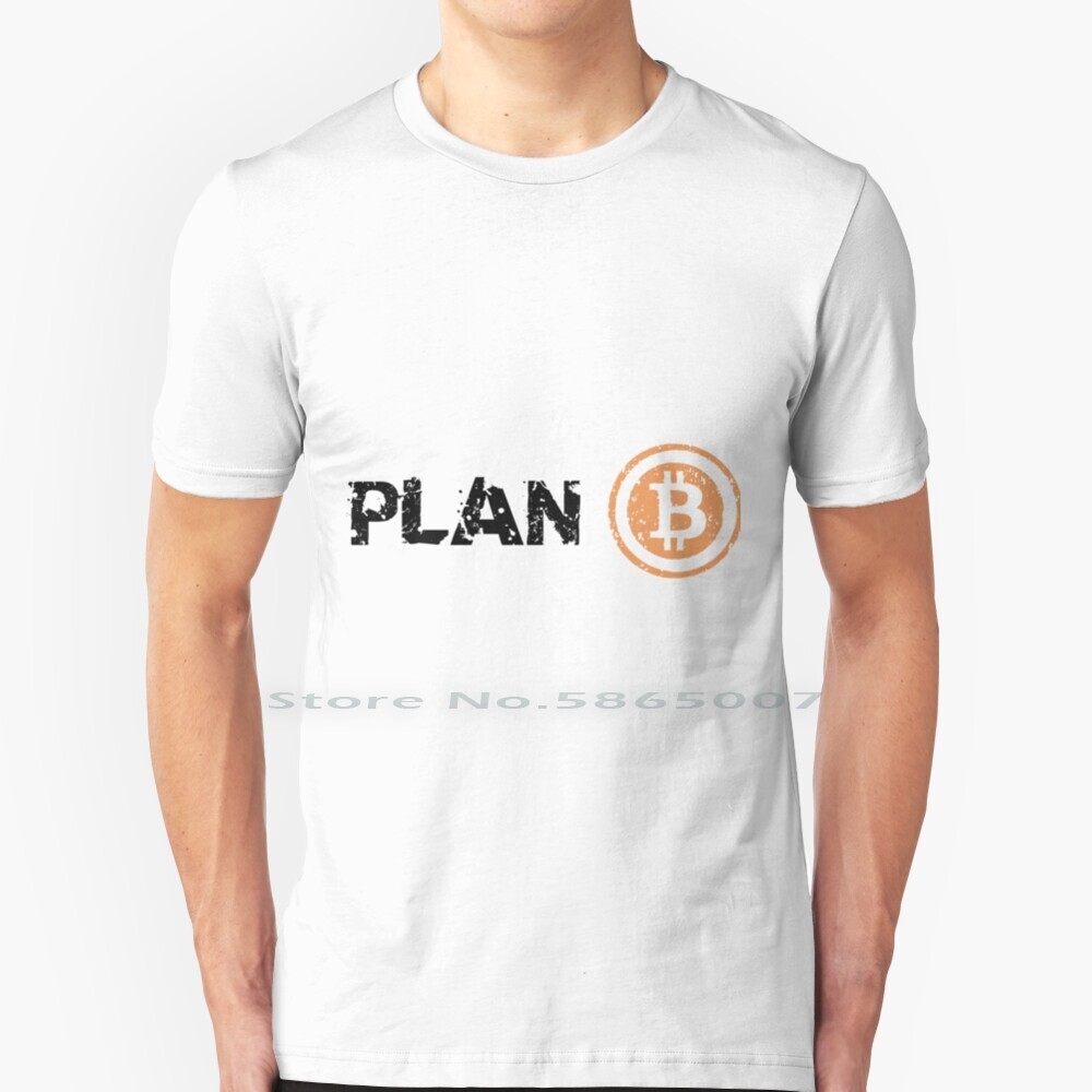 Plan B-Future Bitcoin Billionaire T Shirt 100% Cotton Bitcoin Price Bitcoins Money Bitcoin Dollar Free Bitcoin Cash Eur Btc