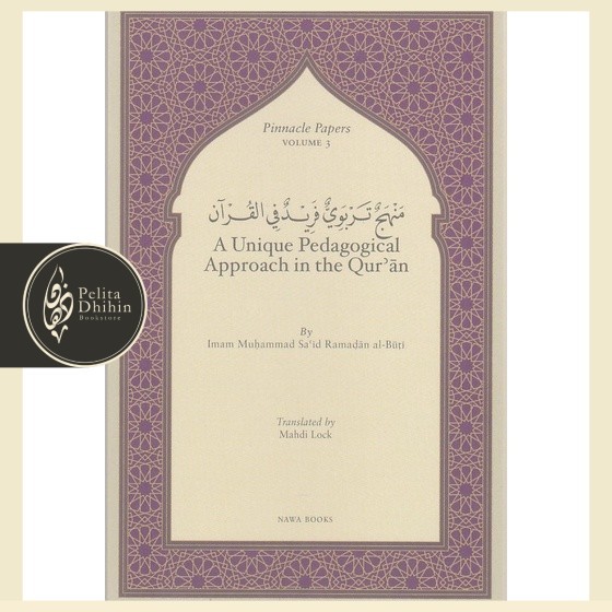 A Unique Pedagogical Approach in the Quran