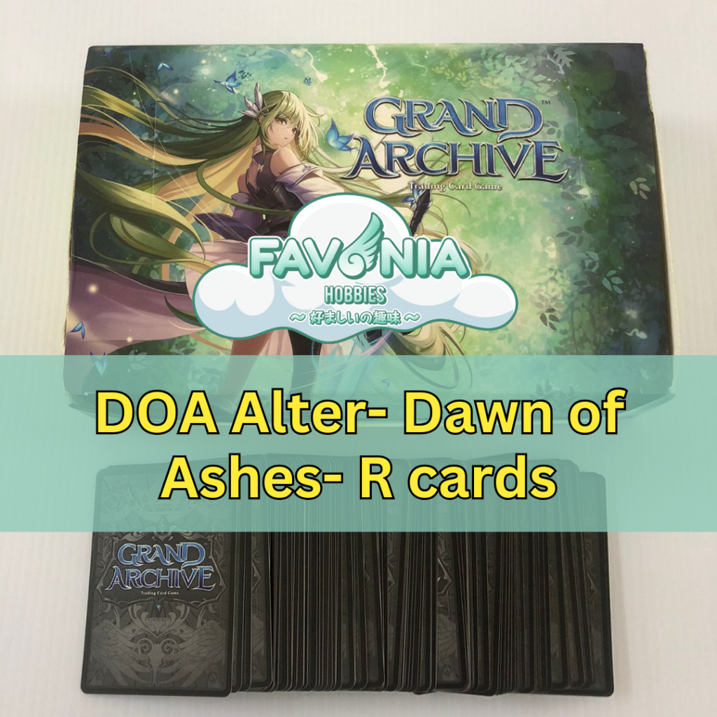 Grand Archive TCG- GATCG- Dawn Of Ashes Alter- R card- DOA R- PART 1