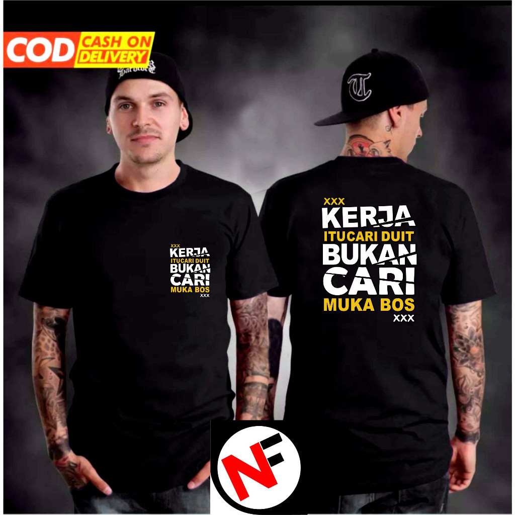KAOS TELLY ATASAN KERJA ITU CARI DUIT BUKAN CARI MUKA BOS  PRIA  OBLONG UNISEX kaos S-5XL cotton
