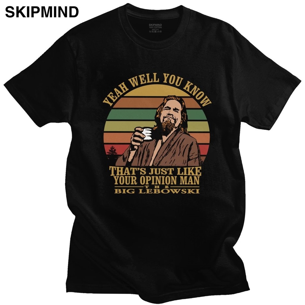 Vintage The Big Lebowski T Shirt Men Short Sleeve The Dude Tee Yeah Well You Know That's Just Like Your Opinion Man Meme T-Shirt