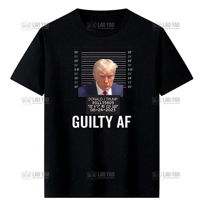 Donald Trump Guilty MugShot Printed T-shirt Not My President Mug Shot Mugshot Tshirt Man Summer Classic Streetwear Loose Tops