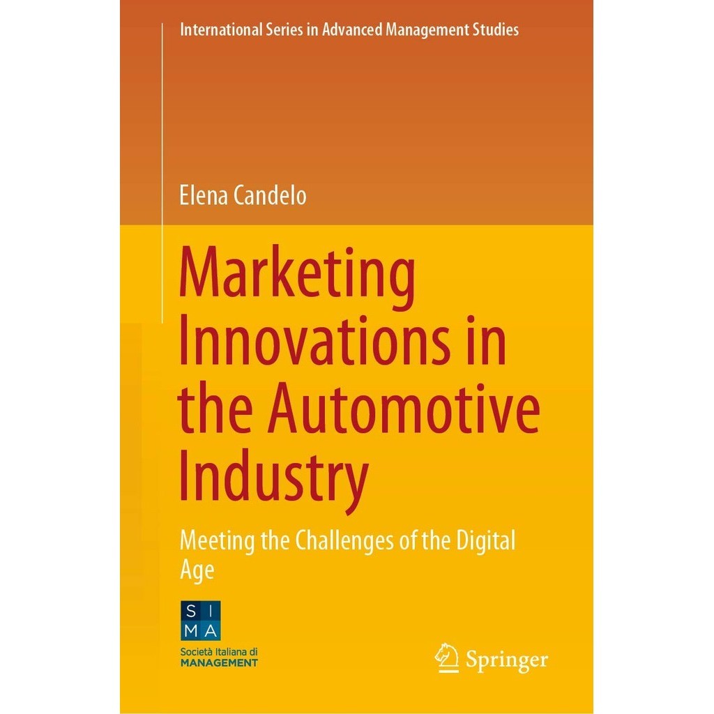 Marketing Innovations in the Automotive Industry-Meeting the Challenges of the Digital/Elena Candelo [Sanmin Online Bookstore]