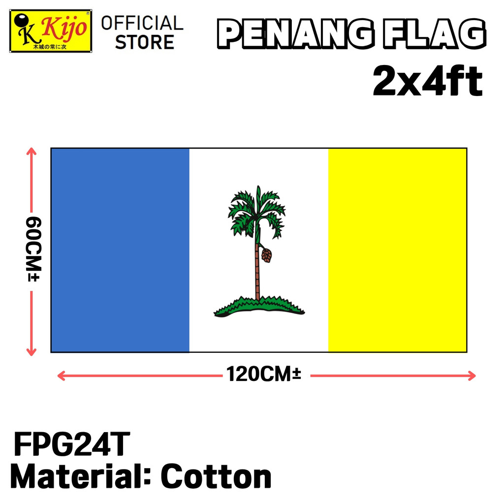 KIJO Pulau Pinang Flag 60cm X 120cm Cotton Flag #FPG24T