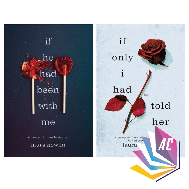 Friends To Lovers Series -  If He Had Been With Me / If Only I Had Told Her By Laura Nowlin - Romance - Mental Health