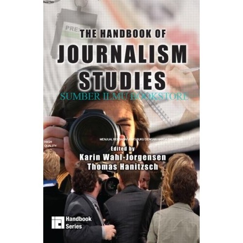 Handbook of Journalism Studies (International Communication Association Handbook) Hanitzsch