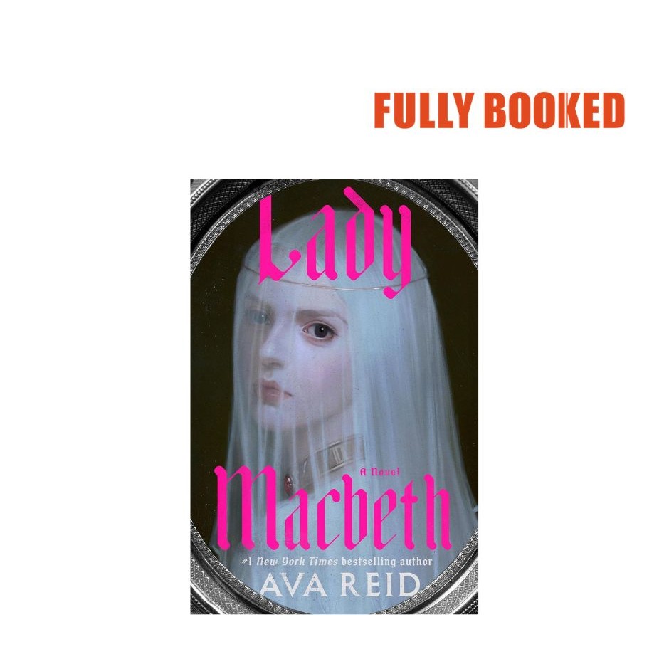 Lady Macbeth: A Novel (Hardcover) by Ava Reid