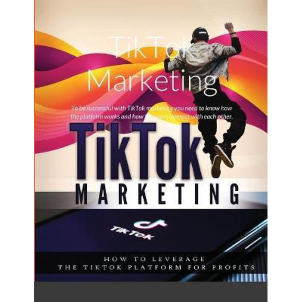 [100% Original Books] - TikTok Marketing : To be successful with TikTok marketing y by Relaxing Mugiwara (paperback)