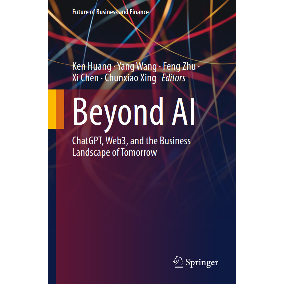 CGPT - Beyond AI - ChatGPT, Web3, and the Business Landscape of Tomorrow (Future of Business and Finance)