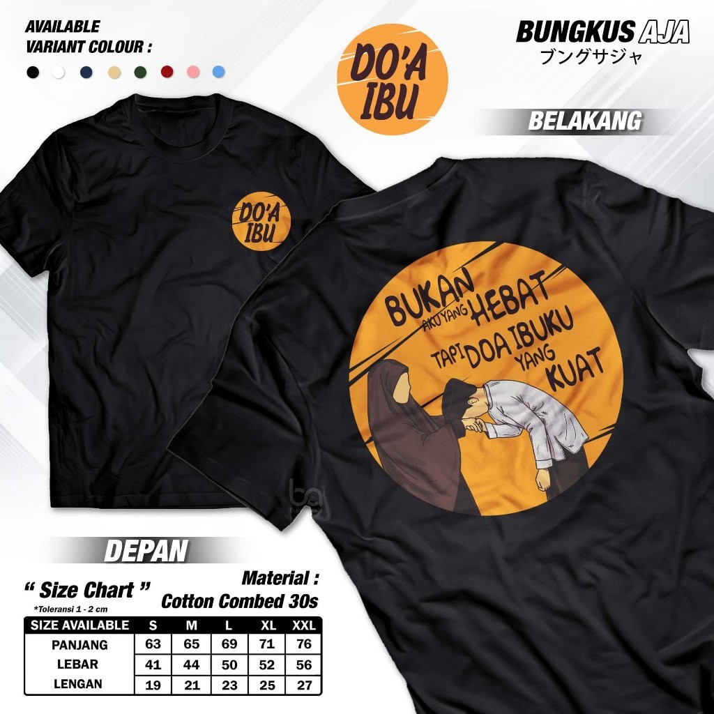 Kaos Doa Ibu Bukan Aku Yang Hebat Tapi Doa Ibuku Yang Kuat Baju Distro Kata Kata Islami Cotton Combed 30s Bungkusaja A4012