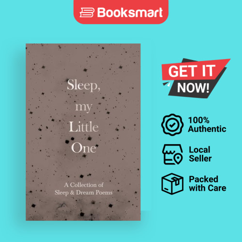 Sleep My Little One - A Collection Of Sleep  Dream Poems - Hardback - English - 9781528770293