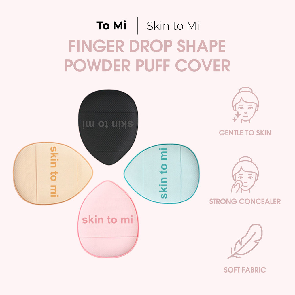 [SKIN TO MI] Finger Drop Shape Powder Puff Cover Wherever You Point More Comfortable To Use