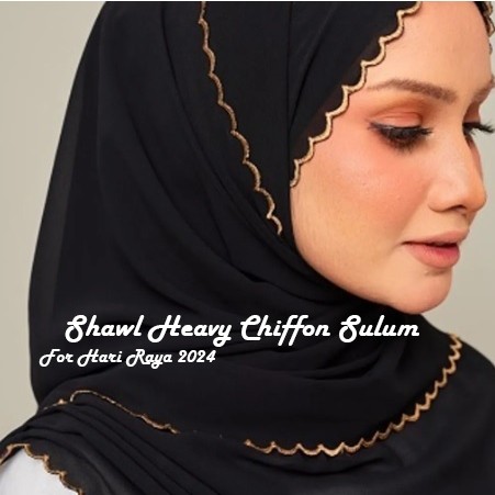 SHAWL HEAVY CHIFFON SULAM l SHAWL CHIFFON SULAM l POSTAGE WITHIN 24H PART  2@