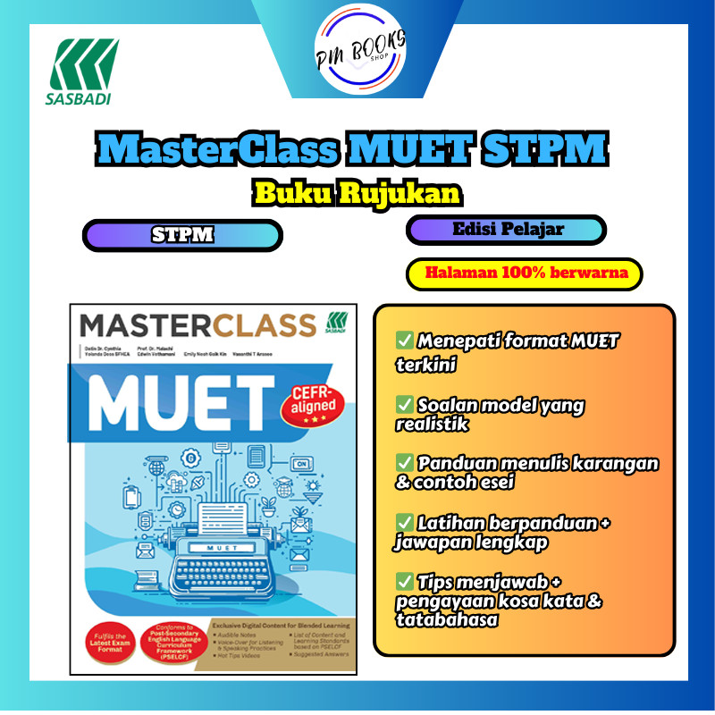 [PMBOOK] SASBADI MASTERCLASS STPM MUET (CEFR-ALIGNED) Edisi 2025