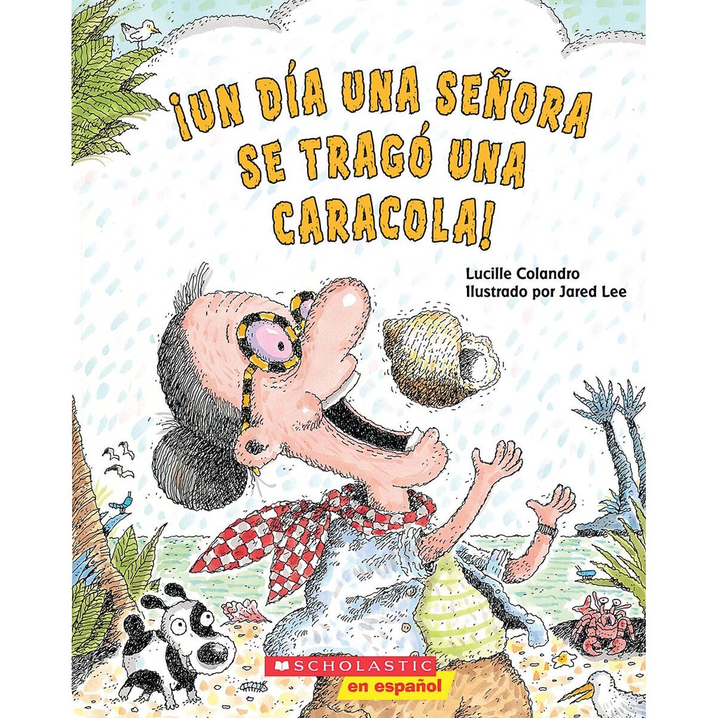 [English - 100% Original] - !Un Dia Una Senora Se Trago Una Caraco by Lucille Colandro Jared Lee (US edition, paperback)