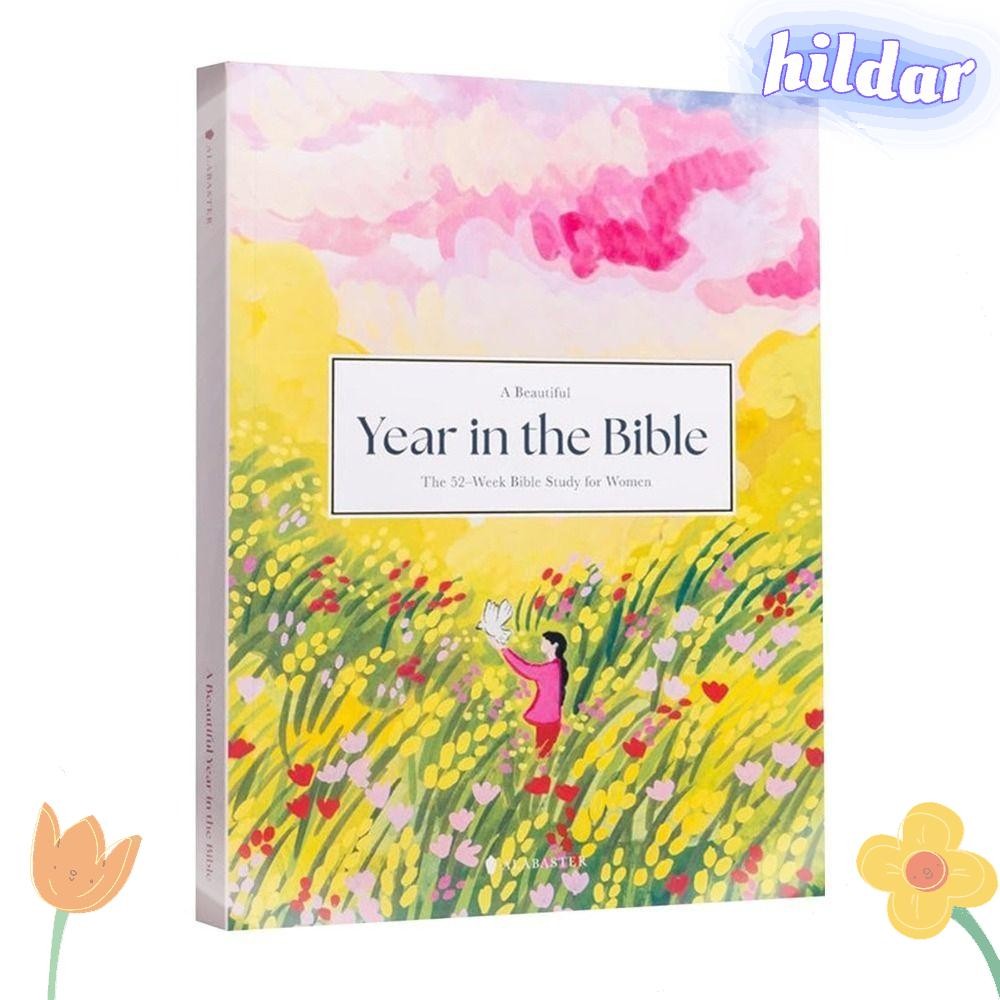 HILDAR The 52-Week Bible Study, 52 Week Prayers To Grow Study Guide A Beautiful Year In The Bible, Practical Spiral-bound Women Inspirational Reading Plan