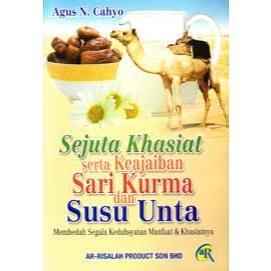 Buku Sejuta Khasiat Serta Keajaiban Sari Kurma Dan Susu Unta