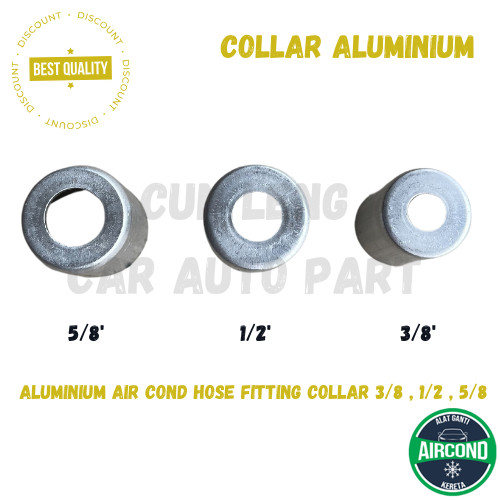 Aluminium AirCond Hose Fitting Collar ( 3/8 , 1/2 , 5/8 ) 1 PIECE