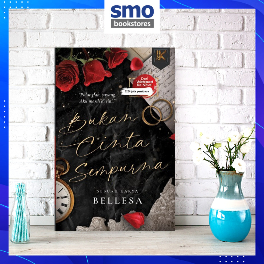 [IDEA KREATIF] BUKAN CINTA SEMPURNA - BELLESA