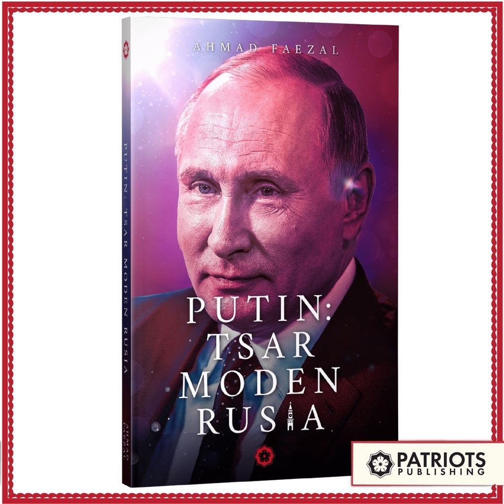 The Patriots - Putin: Tsar Moden Rusia