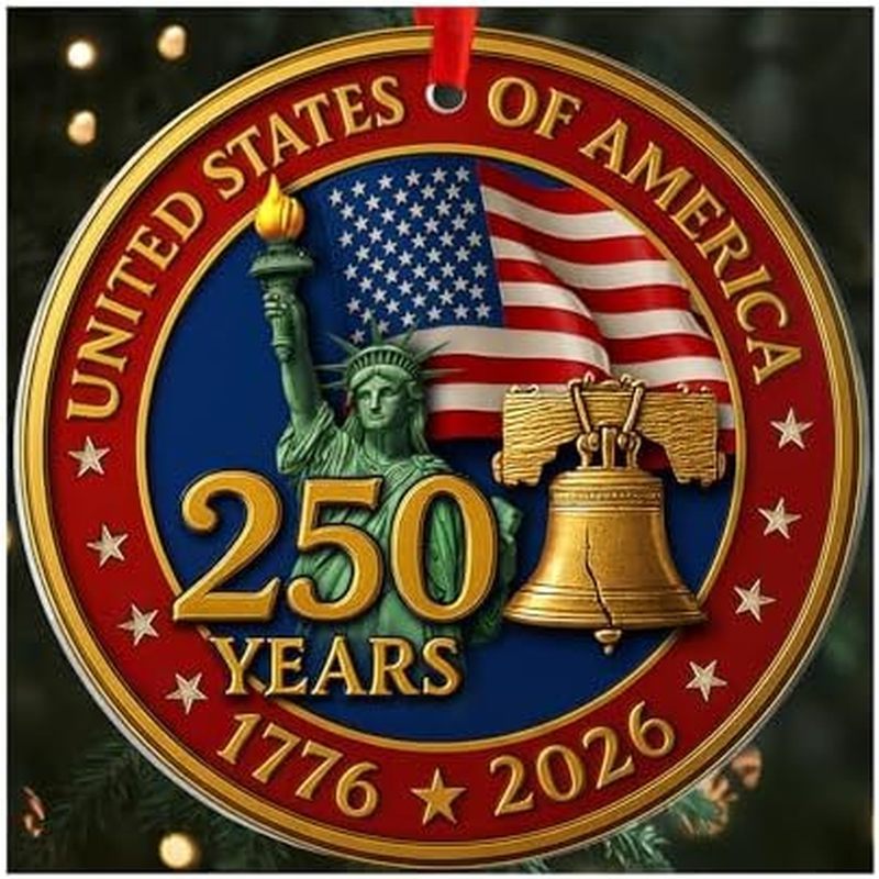 250 Anniversary USA Ornament, 2D Acrylic USA 250th Anniversary, America 250 Merchandise, America 250th Birthday Gifts, Patriotic 4th of July Decorations