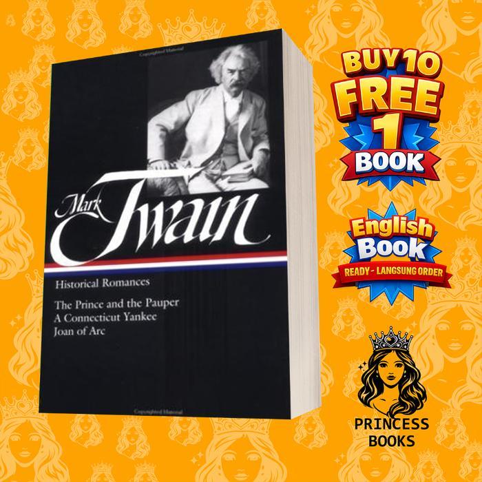 Mark Twain: Historical Romances: The Prince and the Pauper A Connect