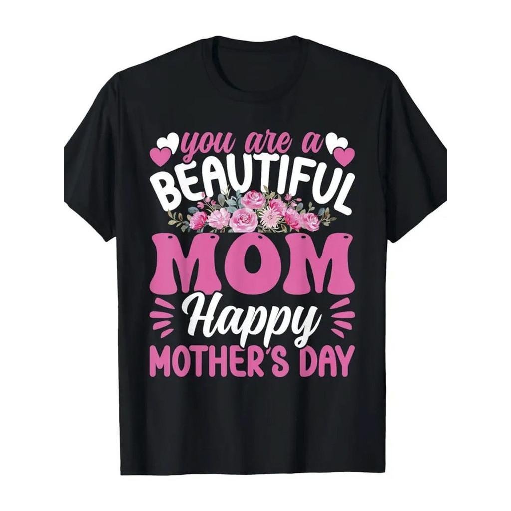 T-shirt Hari Ibu Wanita, "Anda seorang ibu yang cantik," baju kasual bercorak bunga dan hati, hadiah Hari Ibu, T-shirt H