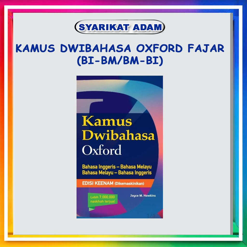 [ADM] KAMUS DWIBAHASA OXFORD EDISI KEENAM (DIKEMASKINIKAN)