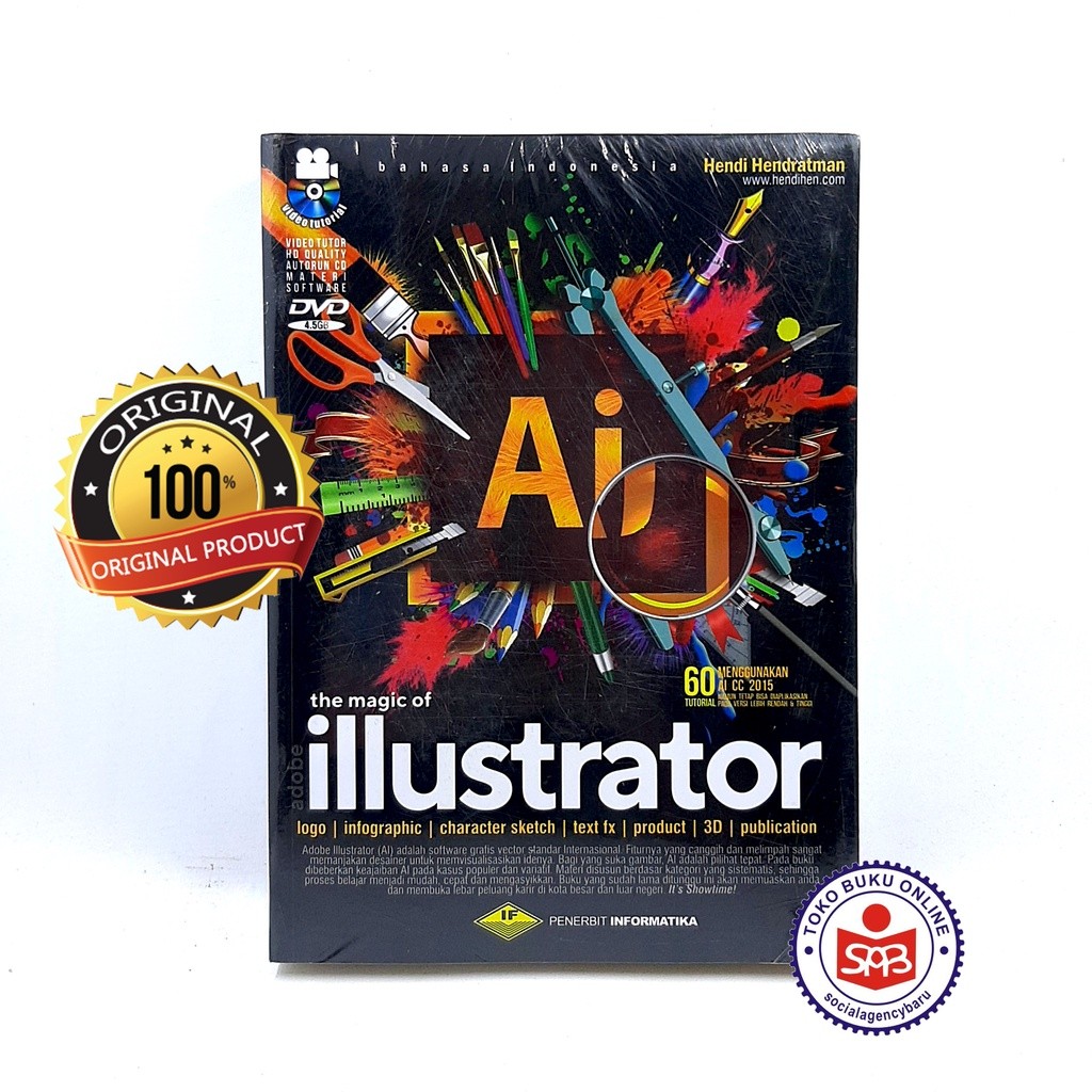 The Magic Of Illustrator - Hendi Hendratman - Informatics Buku AI Buku Ilustrator Buku Komputer Buku Teknologi