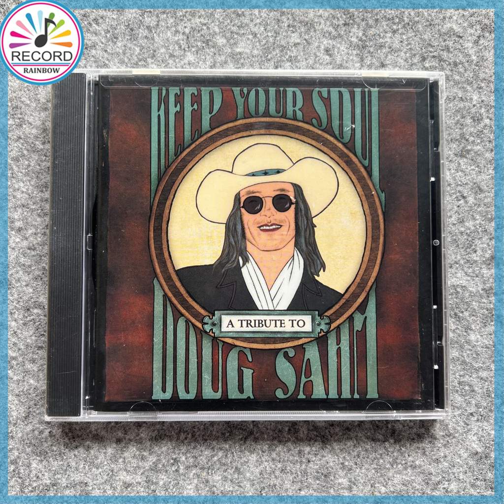 Keep Your Soul A Tribute To Doug Sahm Original CD Album [Sealed] Brand New 1Z0496 ZZK