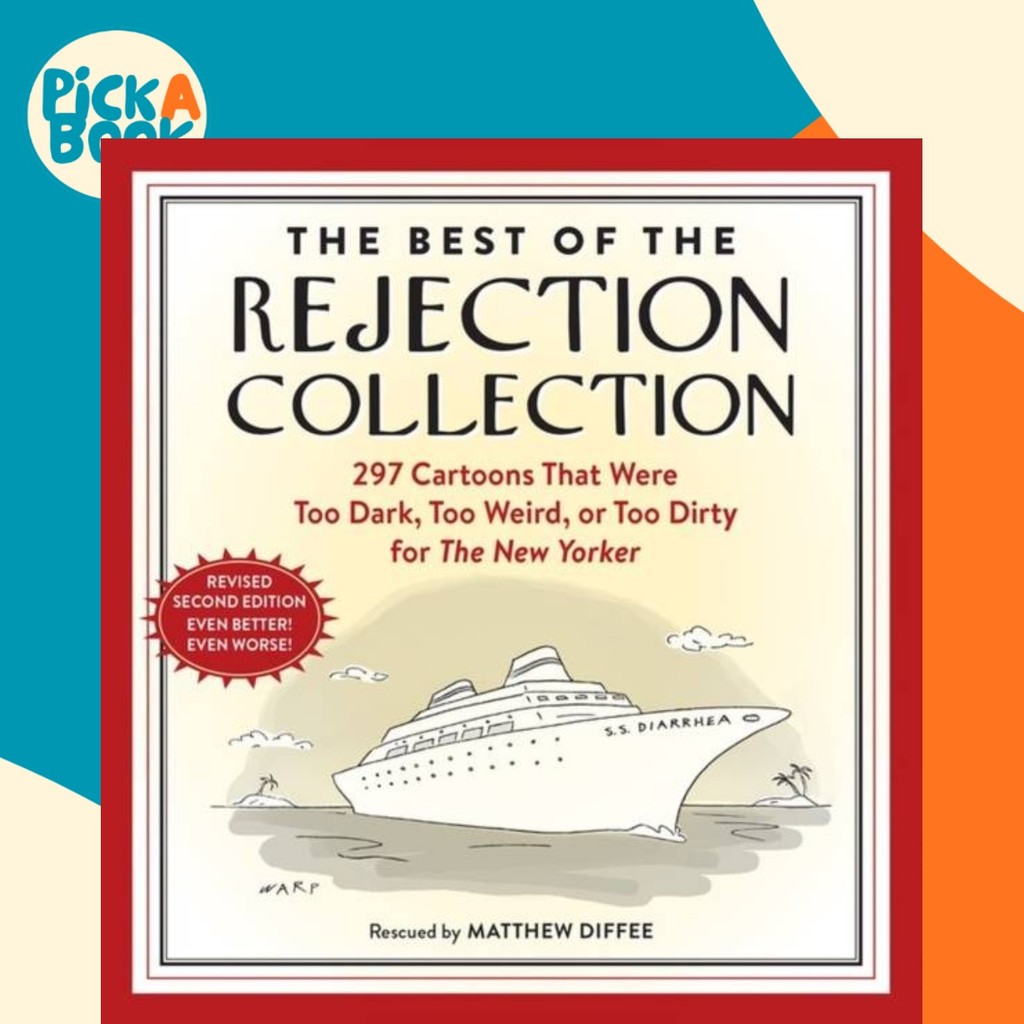 [100% Original Books] - The Best of the Rejection Collection - 297 Cartoon by Matthew Diffee (UK edition, paperback)