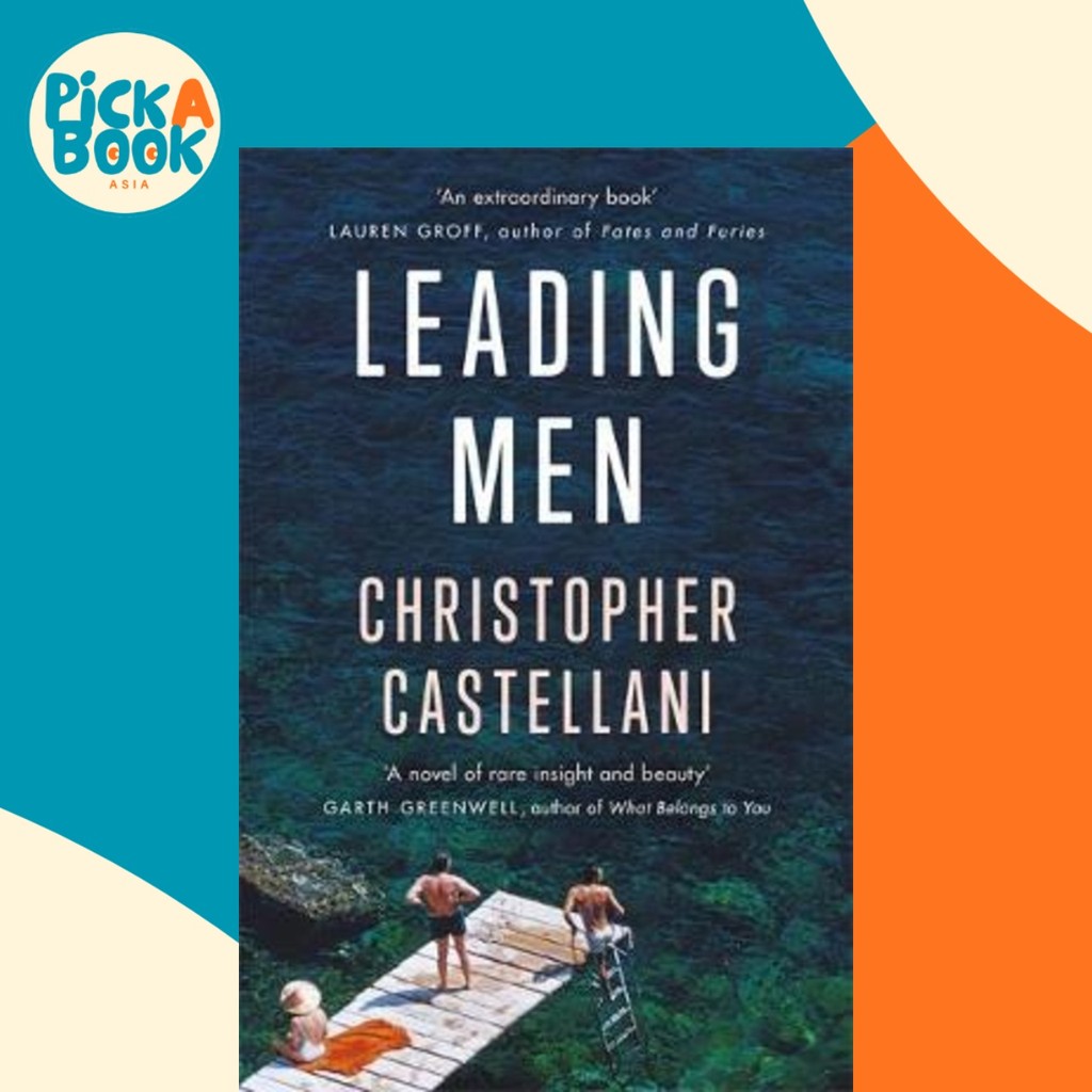 [100% Original Books] - Leading Men : 'A timeless and heart-breaki by Christopher Castellani (UK edition, paperback)