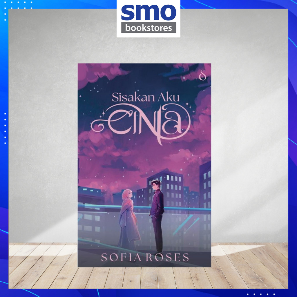 [SEMESTA PUBLICATION] SISAKAN AKU CINTA