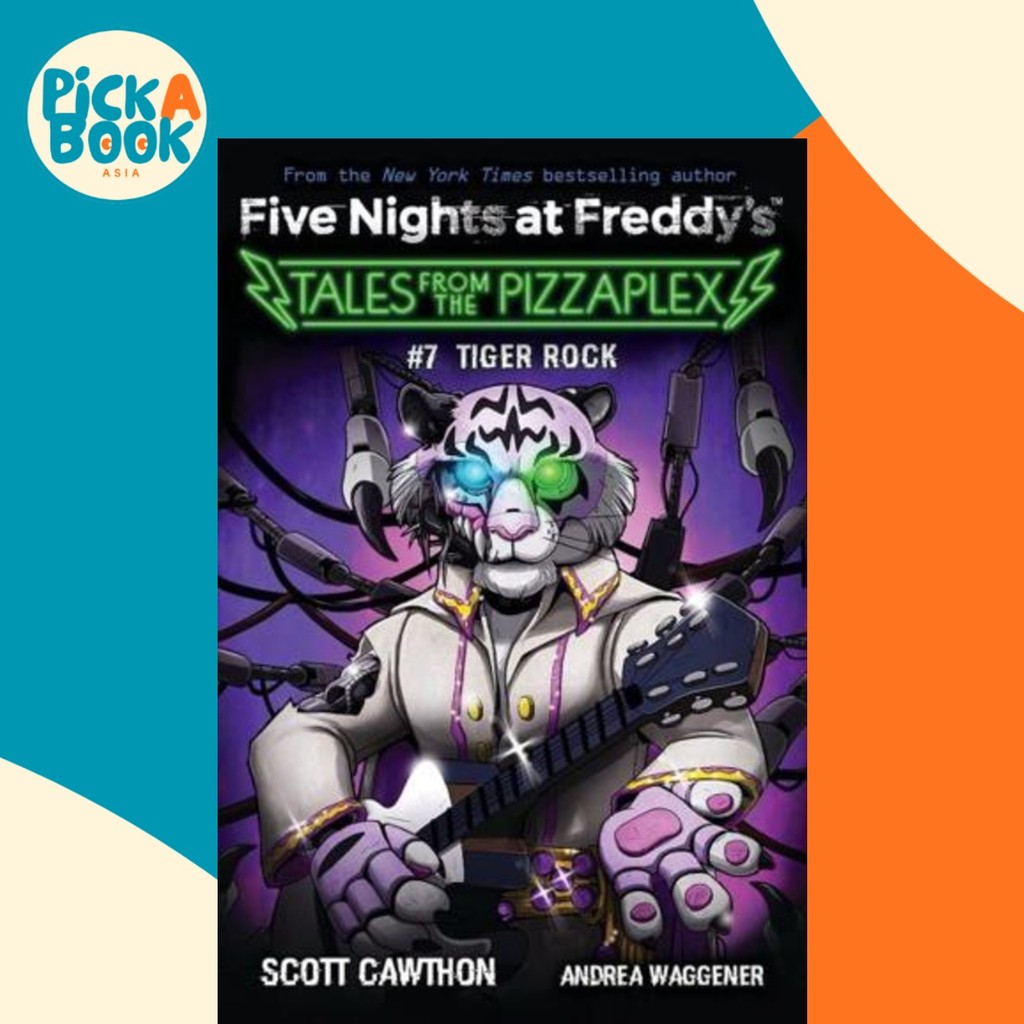 [100% Original Books] - Tales from the Pizzaplex. 7 - by Scott Cawthon,Andrea Rains Waggener (UK edition, Paperback)