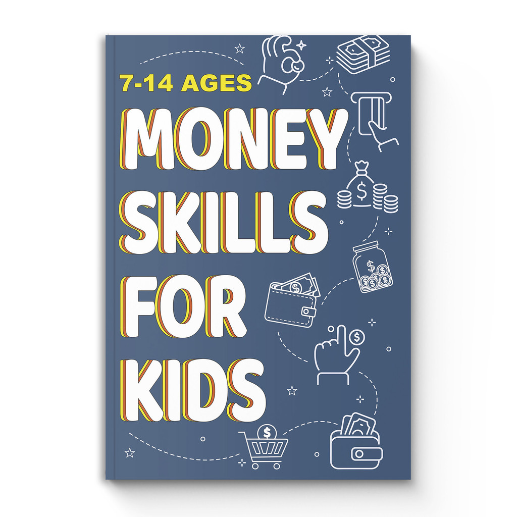 Money Skills for Kids — Financial Literacy Guide for Smart Spending, Saving & Budgeting | Allowance, Needs vs Wants, Goal Setting, Smart Shopping, Earning Ideas, Online Safety