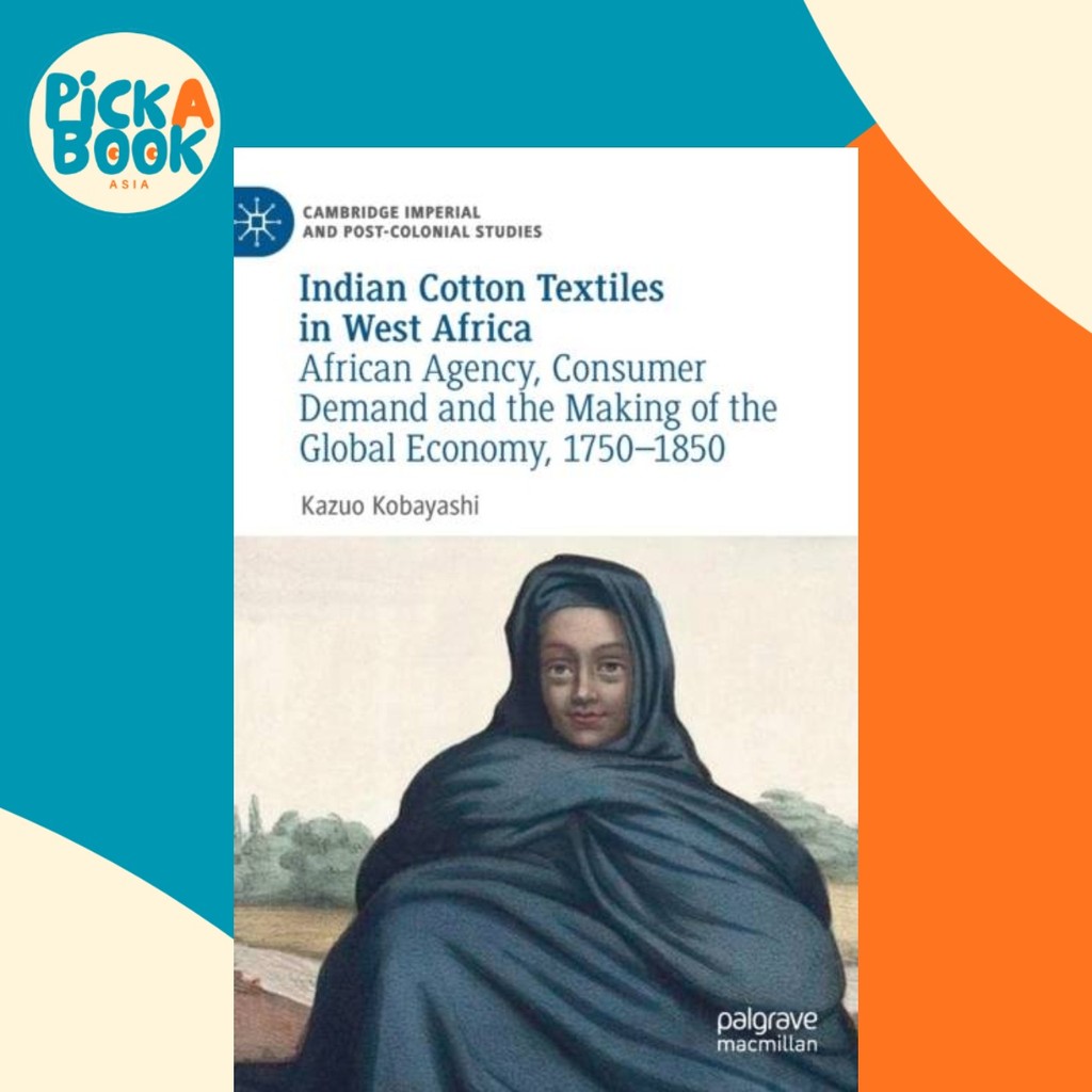 [100% Original Books] - Indian Cotton Textiles in West Africa - African A by Kazuo Kobayashi (UK edition, hardcover)
