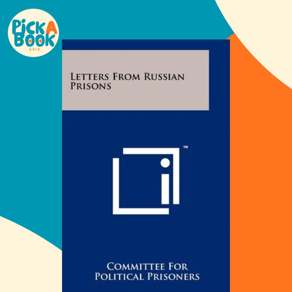 [100% Original Books] - Letters From Russian Prisons by Committee for Political Prisoners (US edition, paperback)