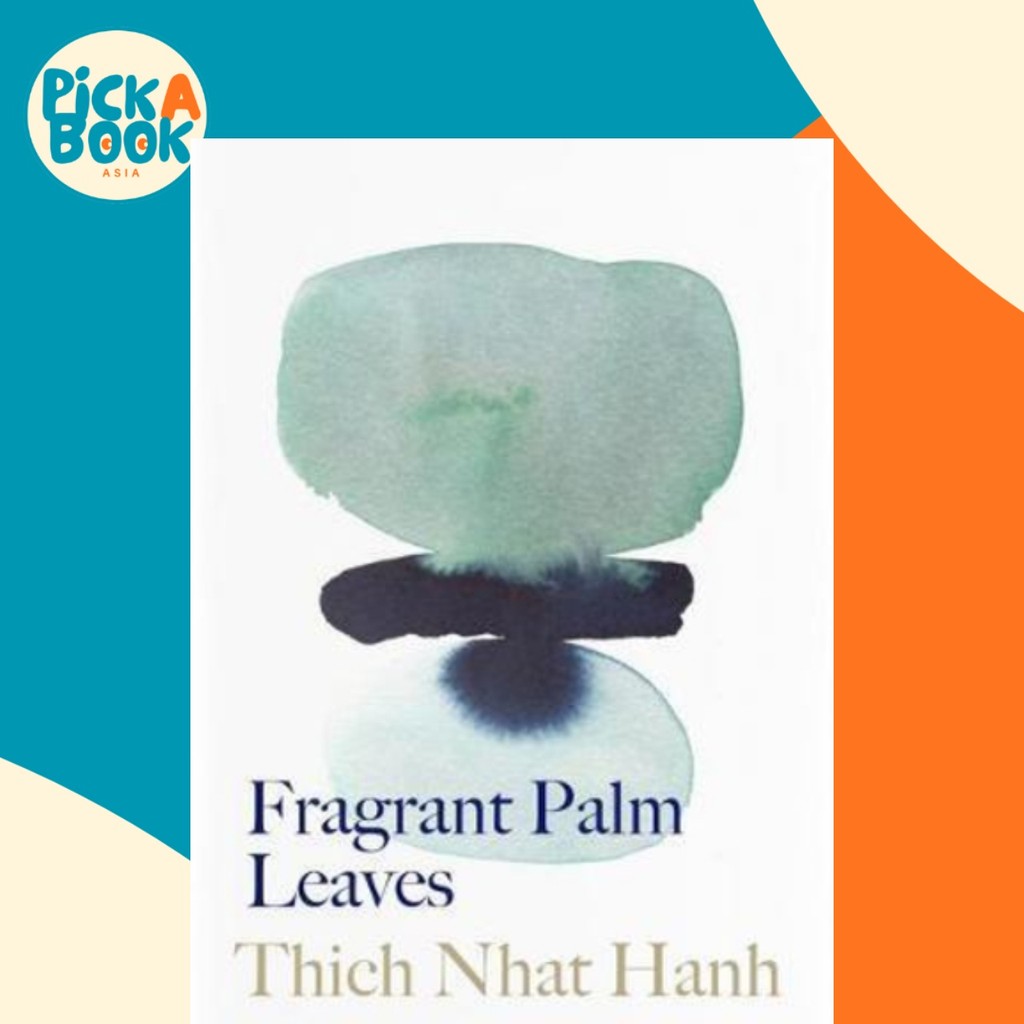 [100% Original Books] - Fragrant Palm Leaves : Journals 1962-1966 by Thich Nhat Hanh (US edition, hardcover)