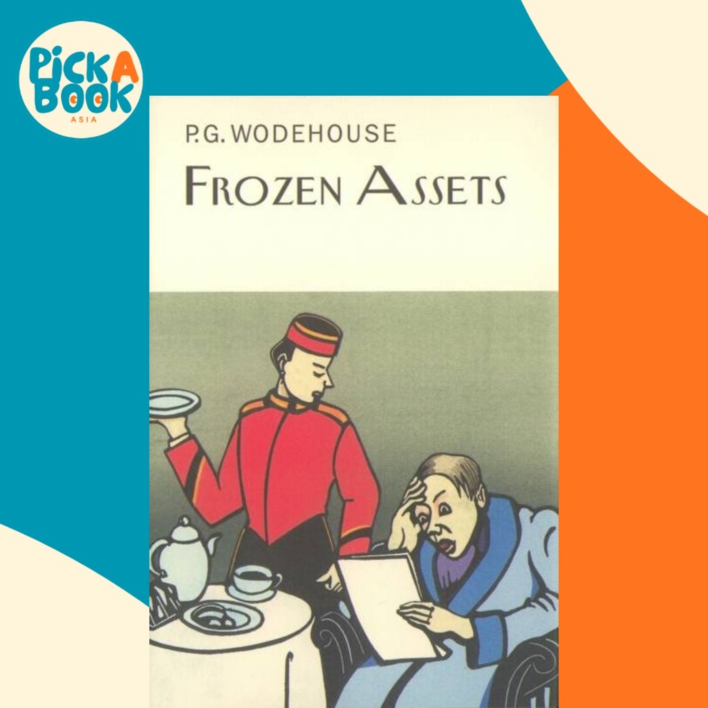 [100% Original Books] - Frozen Assets by P.G. Wodehouse (UK edition, hardcover)