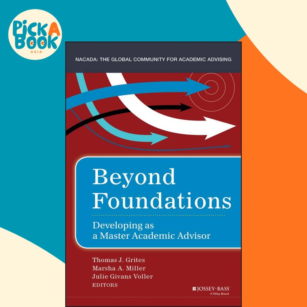 [100% Original Books] - Beyond Foundations - Developing as a Master Acad by Thomas J. Grites (US edition, hardcover)